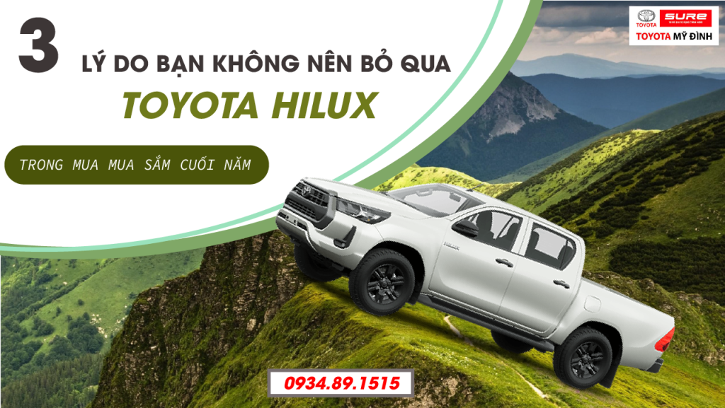 3 lý do bạn không nên bỏ qua Toyota Hilux 